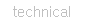 technical